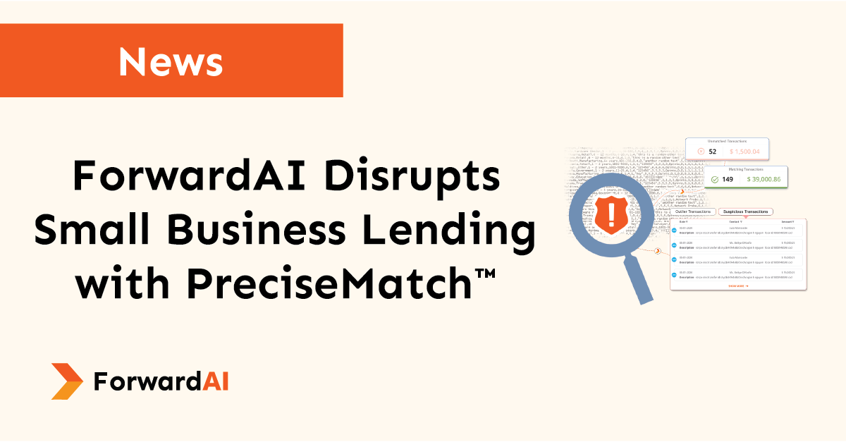 News: ForwardAI Disrupts Small Business Lending with PreciseMatch title card