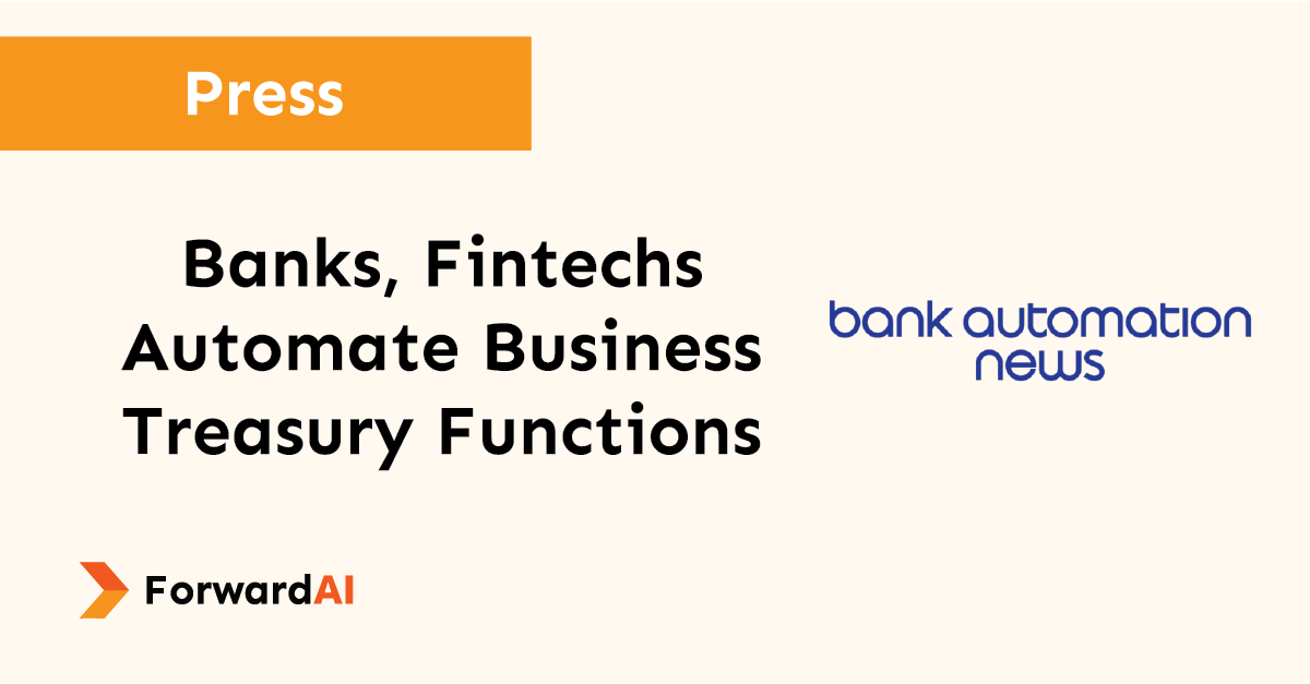 Press: Banks, Fintechs Automate Business Treasury Functions title card