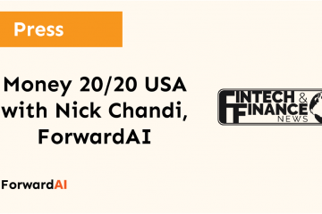 Press: Money 20/20 USA with Nick Chandi, ForwardAI title card