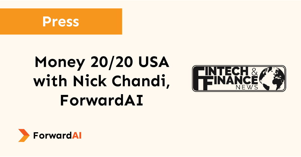 Press: Money 20/20 USA with Nick Chandi, ForwardAI title card