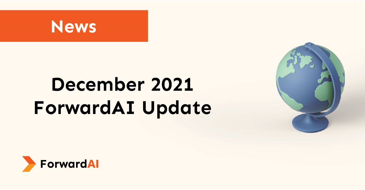 News: December 2021 ForwardAI Update title card