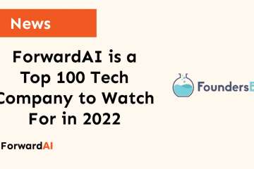 News: ForwardAI is a Top 100 Tech Company to Watch For in 2022 title card