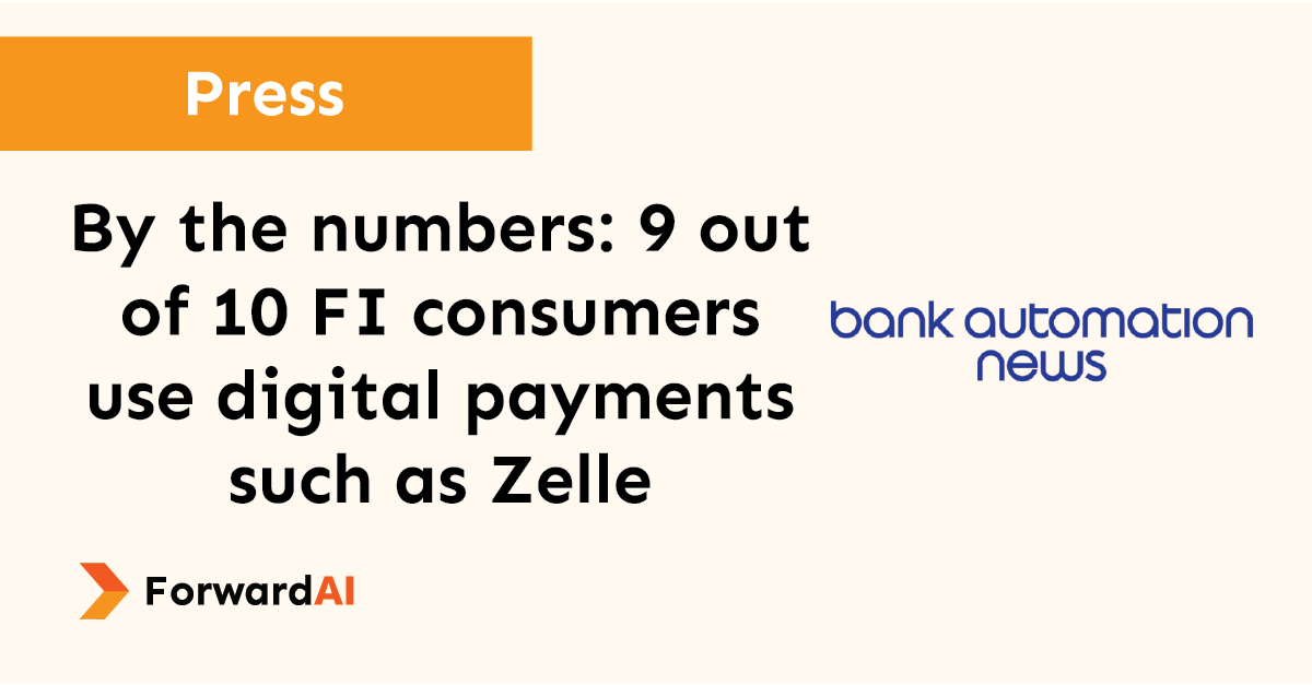 Press: By the numbers: 9 out of 10 Financial Institutions consumers use digital payments such as Zelle title card