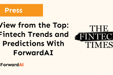 Press: View from the Top: Fintech Trends and Predictions with ForwardAI title card