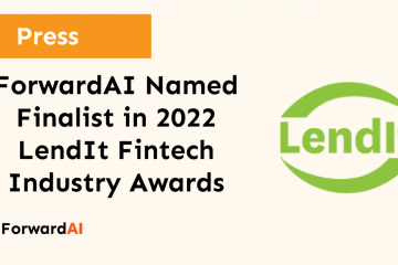 Press: ForwardAI Named Finalist in 2022 LendIt Fintech Industry Awards title card