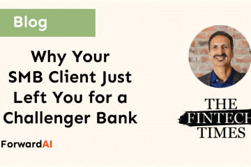 Blog: Why Your SMB Client Just Left You for a Challenger Bank title card