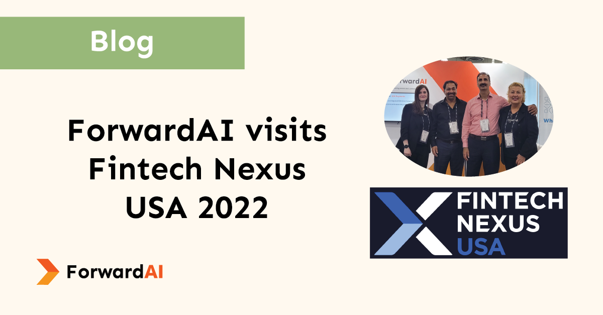 Blog: ForwardAI visits Fintech Nexus USA 2022 title card