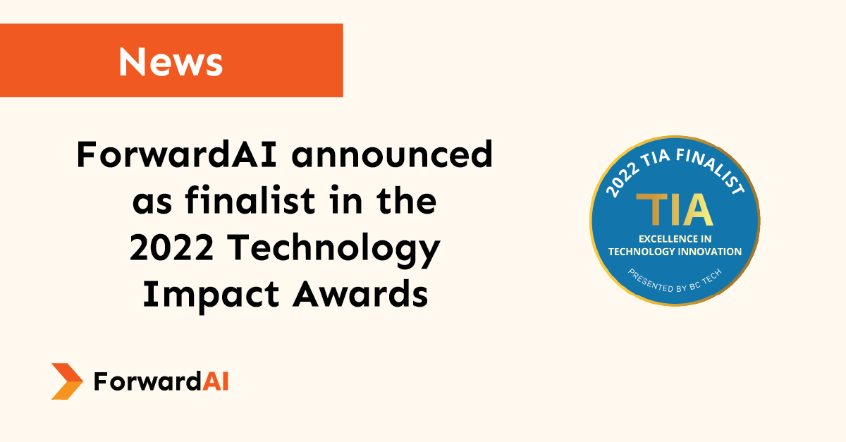 News: ForwardAI announced as finalist in the 2022 Technology Impact Awards title card