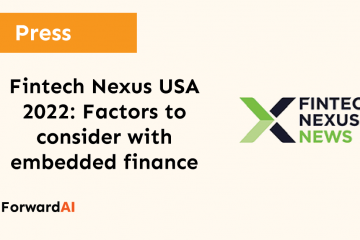 Press: Fintech Nexus USA 2022: Factors to Consider with Embedded Finance
