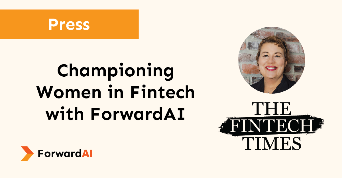 Championing Women in Fintech with ForwardAI