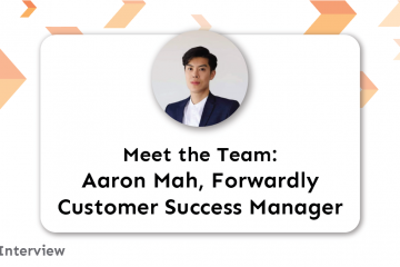 Blog: Meet the Team: Aaron Mah, Forwardly Customer Success Manager