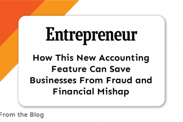 Blog: How This New Accounting Feature Can Save Businesses From Fraud and Financial Mishap title card