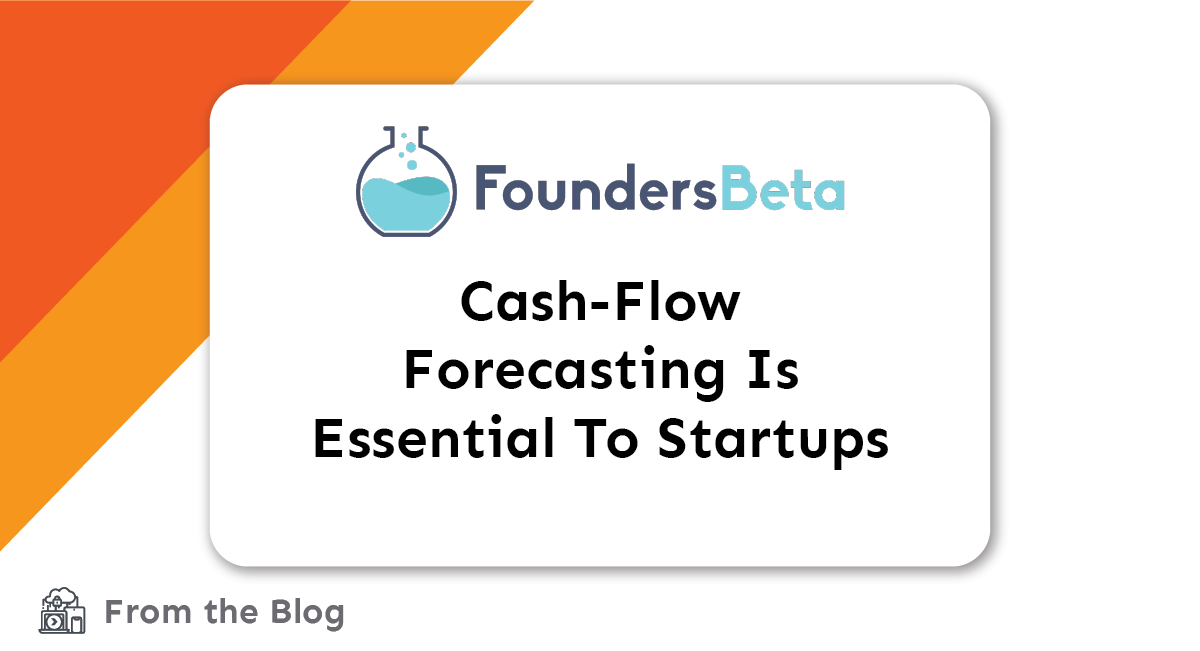 Blog: Cash-Flow Forecasting Is Essential To Startups title card