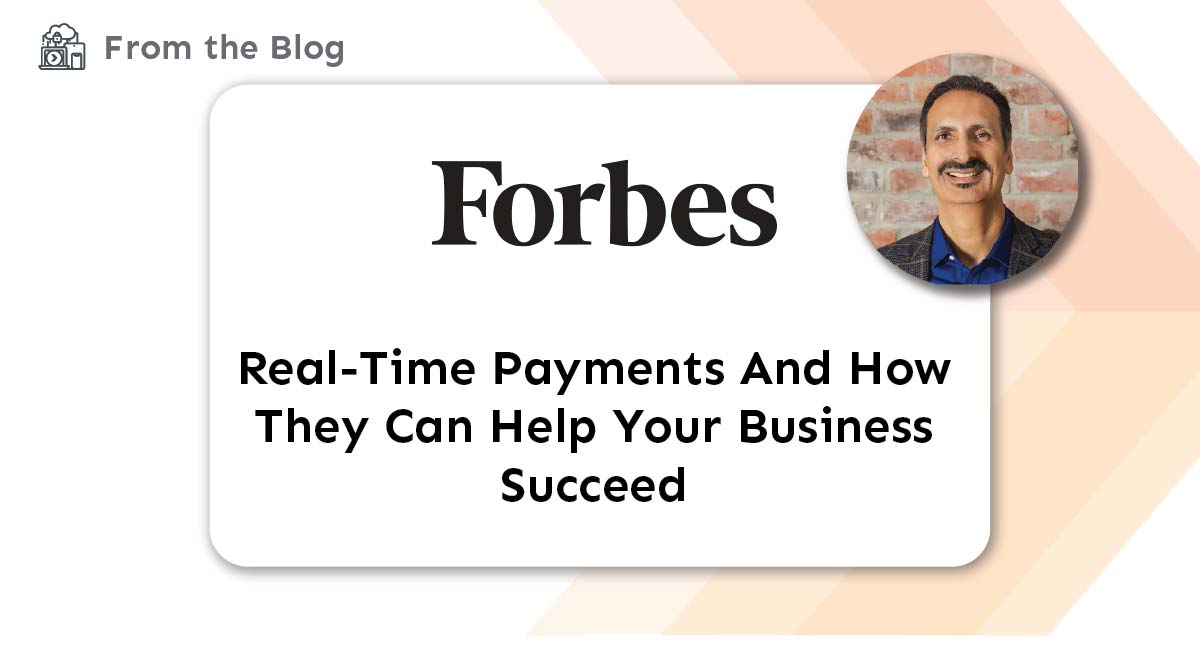 Real-Time Payments And How They Can Help Your Business Succeed