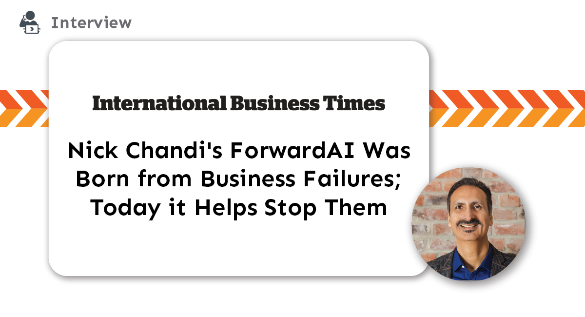 Press: Nick Chandi's ForwardAI Was Born from Business Failures; Today it Helps Stop Them title card