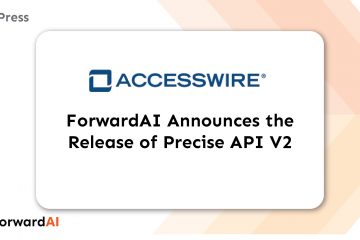 Press: ForwardAI Announces the Release of Precise API V2 title card