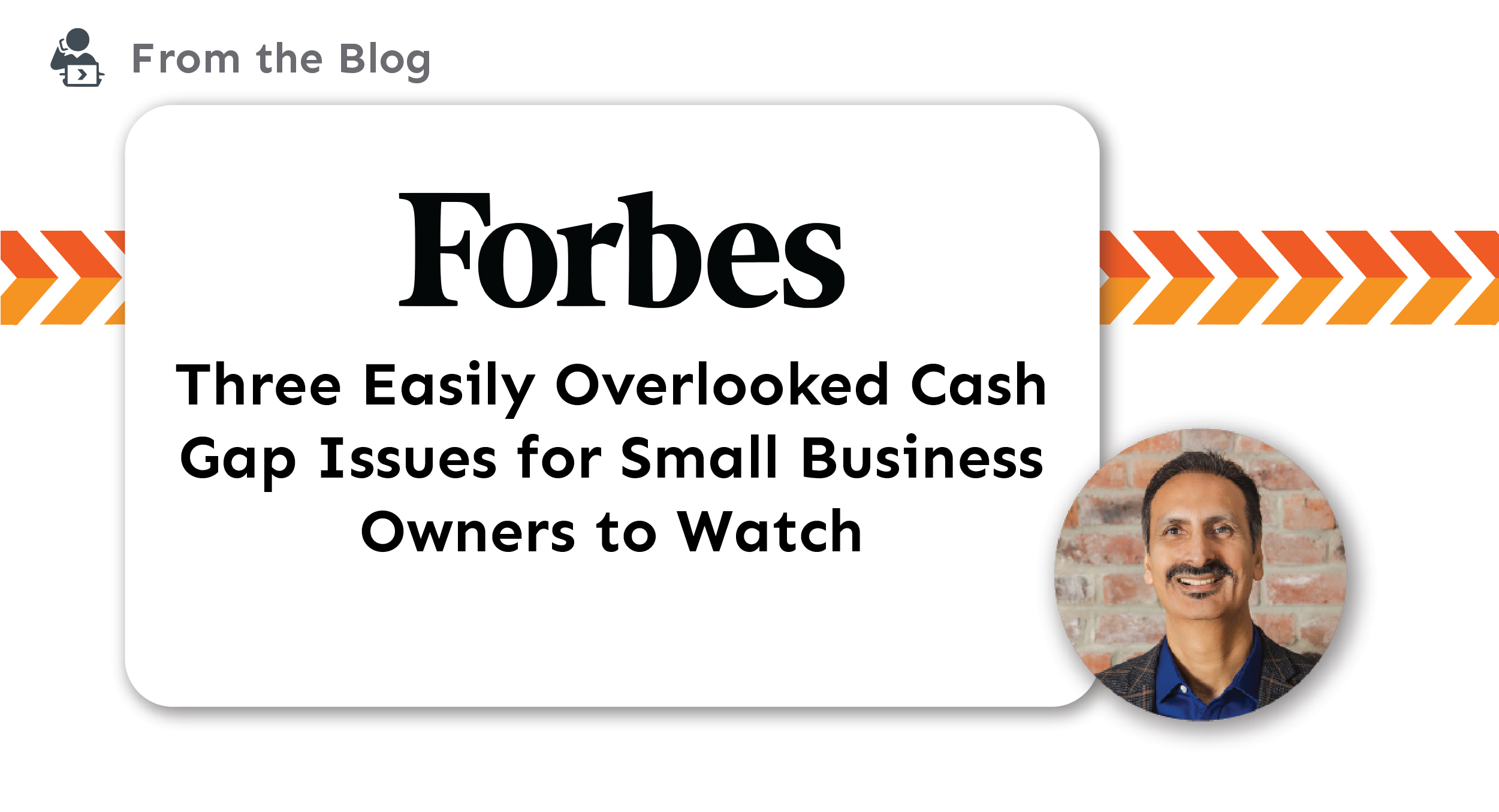 Blog - Three Easily Overlooked Cash Gap Issues for Small Business Owners to Watch Title Card_