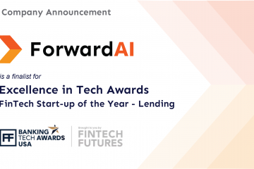 News ForwardAI Has Been Chosen as a Finalist for Banking Tech Award USA 2023’s Excellence in Tech Awards Title Card