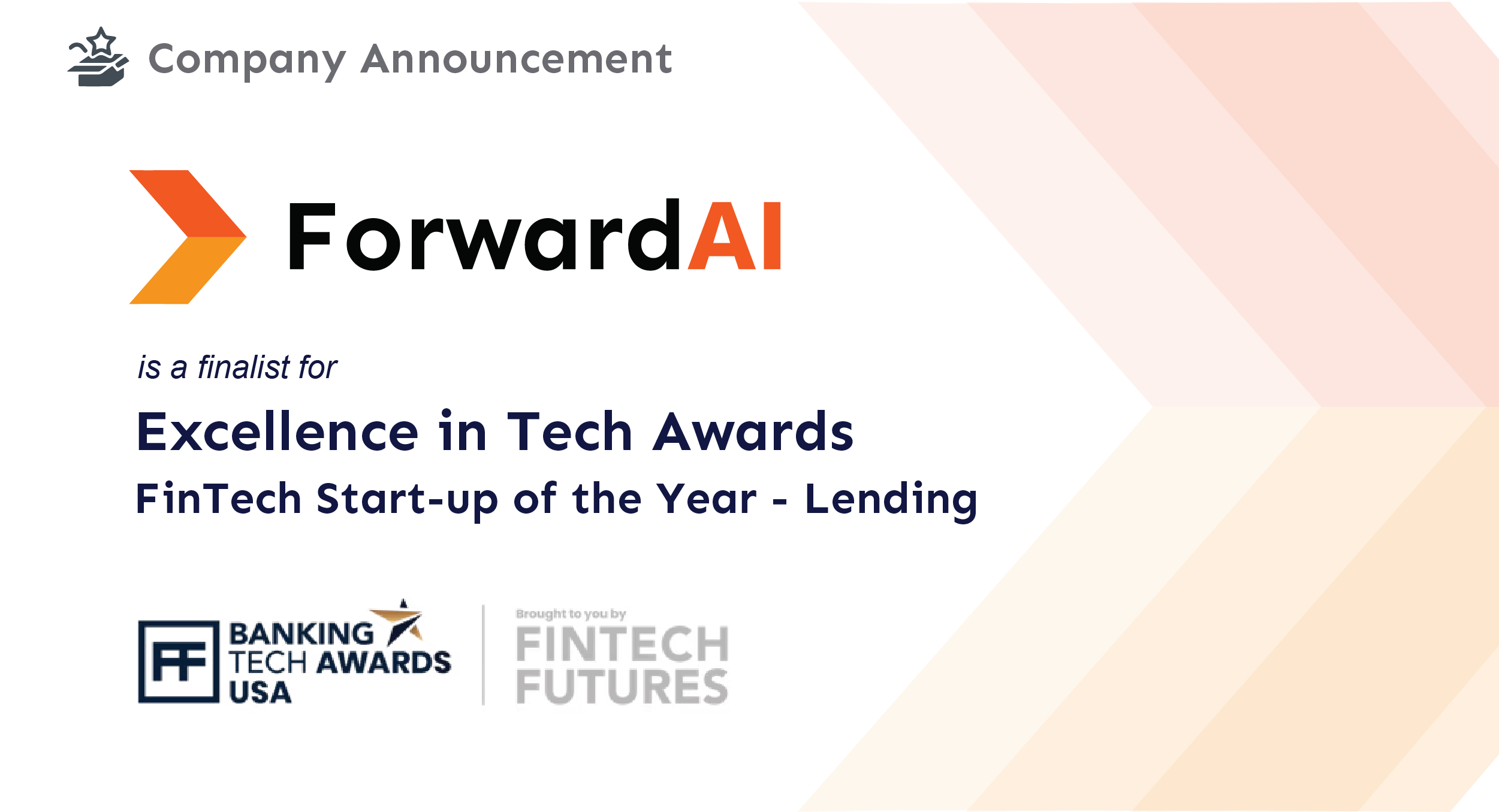 News ForwardAI Has Been Chosen as a Finalist for Banking Tech Award USA 2023’s Excellence in Tech Awards Title Card