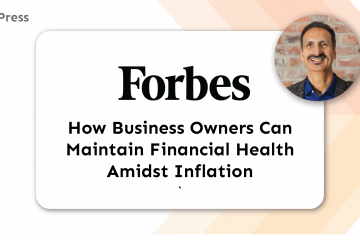 Press - How Business Owners Can Maintain Financial Health Amidst Inflation Title Card_ForwardAI-business-leader-alternative-sme-lending-accounting-2023