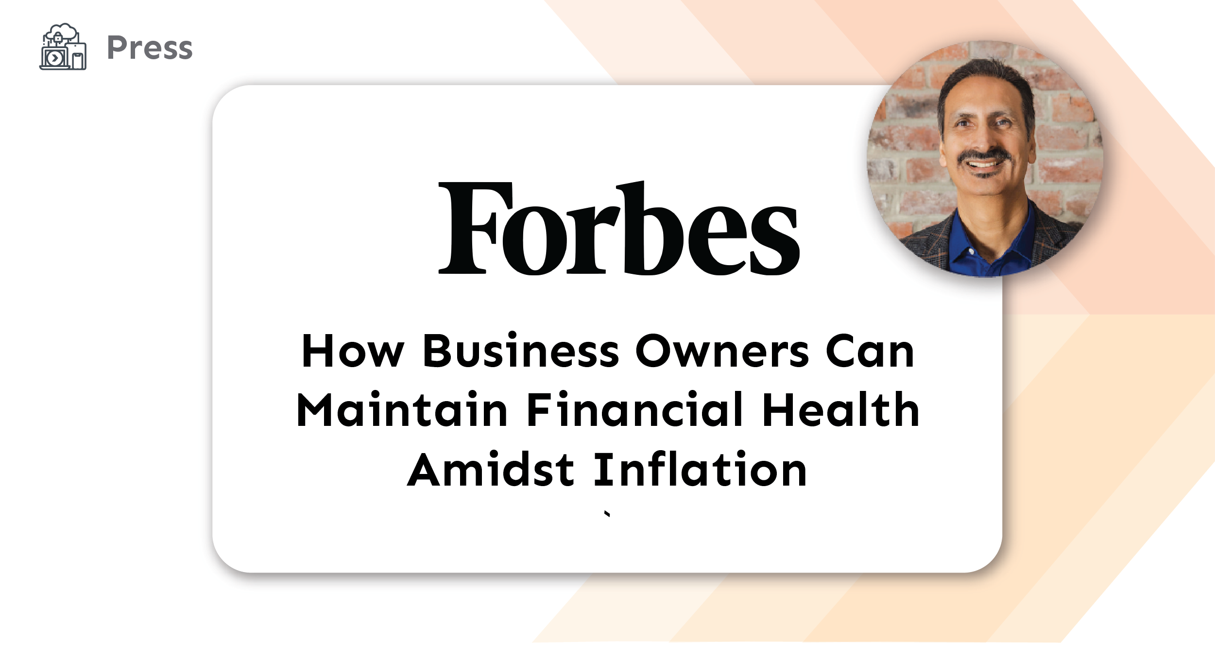 Press - How Business Owners Can Maintain Financial Health Amidst Inflation Title Card_ForwardAI-business-leader-alternative-sme-lending-accounting-2023