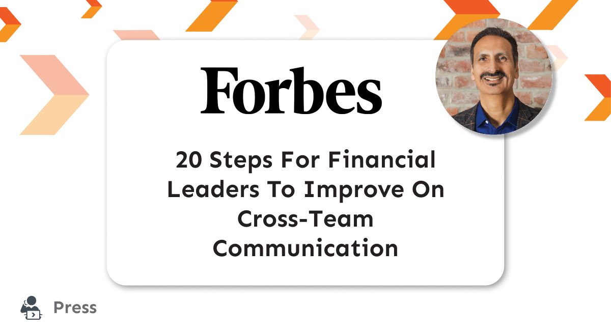 20 Steps For Financial Leaders To Improve On Cross-Team Communication